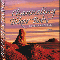 Channeling Biker Bob 2 book cover