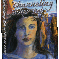 Channeling Biker Bob 3 book cover